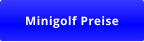 Minigolf Preise